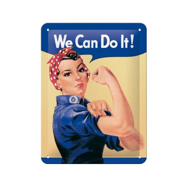 Nostalgic Art We can do it Skilt