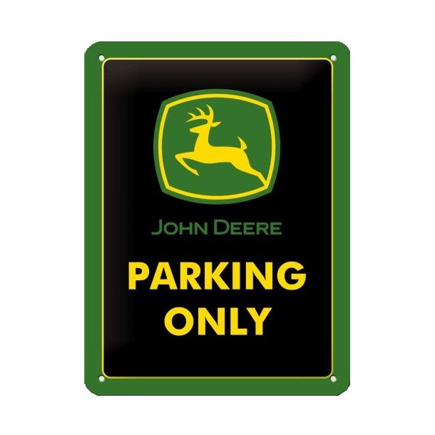 Nostalgic Art John Deere - Parking Only Skilt