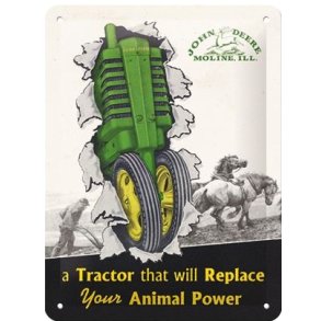 Nostalgic Art John Deere - Tractor & Animal Power Skilt