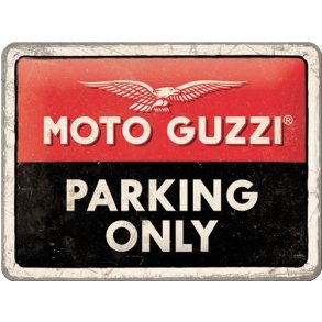 Nostalgic Art Moto Guzzi Parking Only Skilt