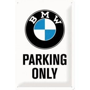 Nostalgic Art BMW Parking Only Skilt