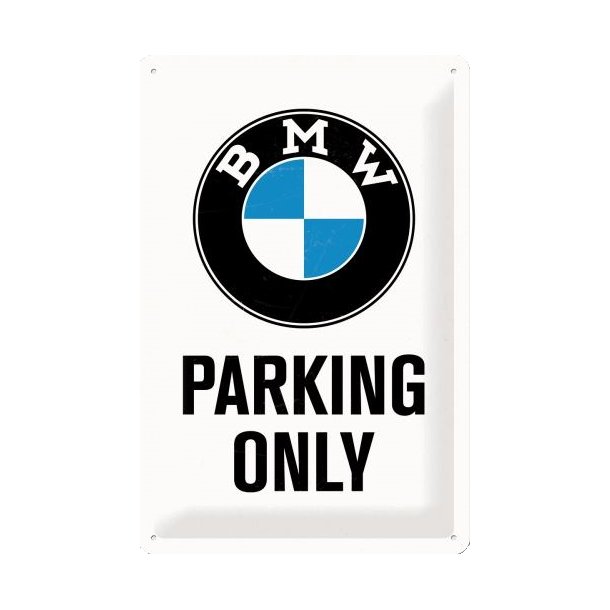 Nostalgic Art BMW Parking Only Skilt