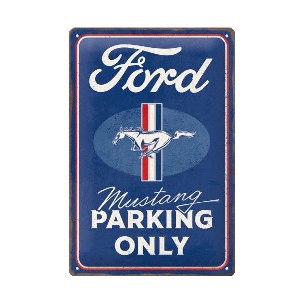 Nostalgic Art Ford Mustang Parking Only Skilt