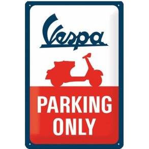 Nostalgic Art Vespa Parking Only Skilt