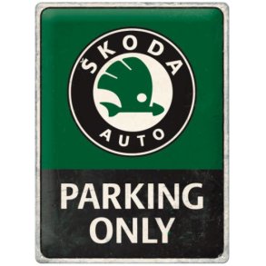 Nostalgic Art Skoda Parking Only Skilt