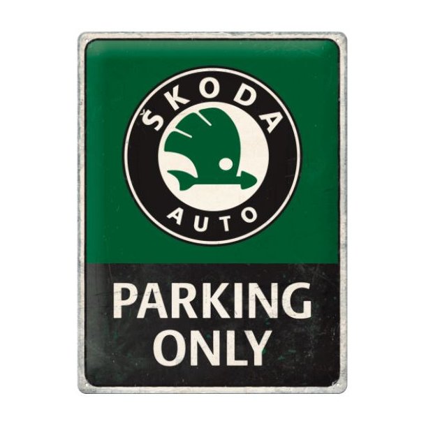 Nostalgic Art Skoda Parking Only Skilt